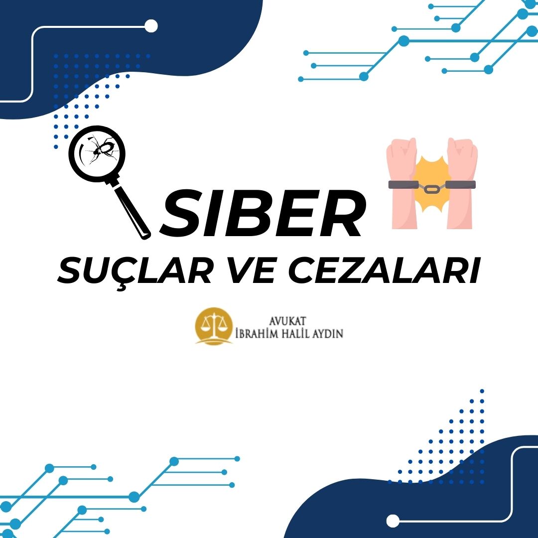 1-Siber Suçlar ve Cezaları